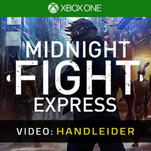 Midnight Fight Express Xbox One Video-opname