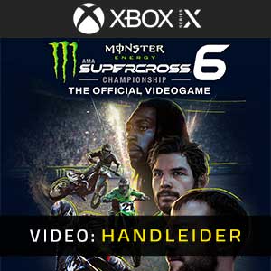 Monster Energy Supercross 6 Xbox Series Video Trailer