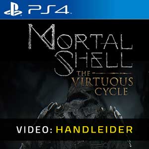 Mortal Shell The Virtuous Cycle PS4 Video-opname