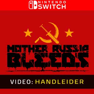 Mother Russia Bleeds Nintendo Switch Trailer Video