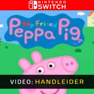 My Friend Peppa Pig Nintendo Switch Video-opname