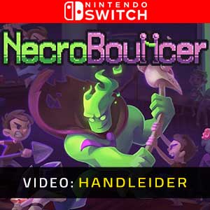 NecroBouncer - Video-Handleider