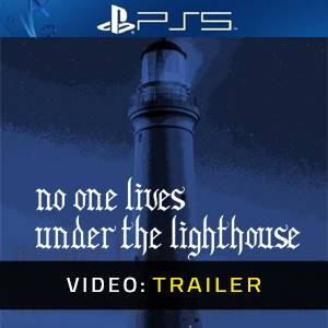 No One Lives Under the Lighthouse - Video Trailer