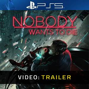 Nobody Wants to Die - Video Trailer