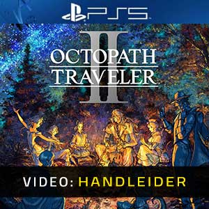 Octopath Traveler 2 PS5 Video Trailer