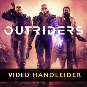 Outriders Videotrailer