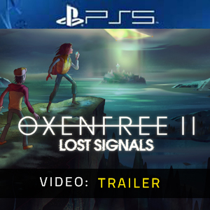 OXENFREE 2 Lost Signals - Video Aanhangwagen