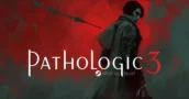 Pathologic 3: Gratis Proloog ‘Quarantine’ Nu op Steam – Bekijk het!