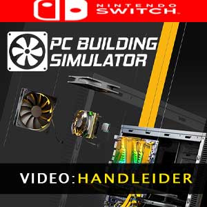 PC Building Simulator Nintendo Switch Video-opname