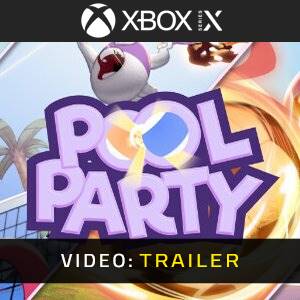 Pool Party Xbox Series - Trailer