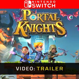 Portal Knights Nintendo Switch Video Trailer