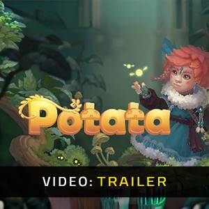 Potata fairy flower - Video Trailer