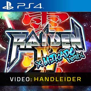 Raiden 4 x Mikado Remix PS4- Video Aanhangwagen