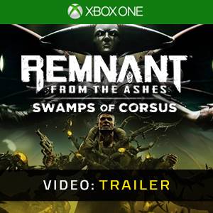 Remnant From the Ashes Swamps of Corsus Xbox One - Trailer