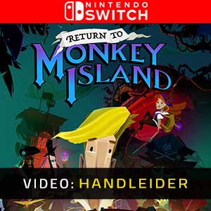 Return to Monkey Island Nintendo Switch- Video-Handleider