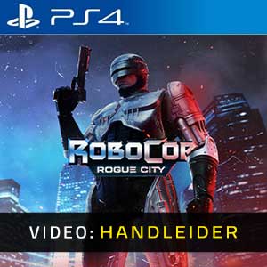 RoboCop Rogue City PS4 Video Trailer