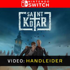 Saint Kotar Nintendo Switch- Trailer