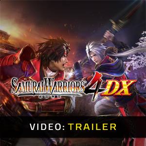 Samurai Warriors 4 DX Video Trailer