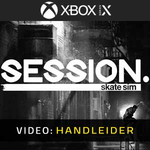 Session Skateboarding Sim Game Xbox Series- Video Aanhangwagen