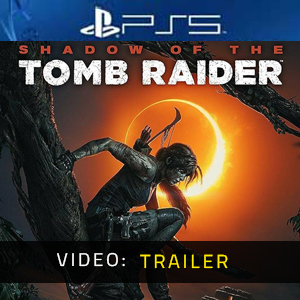 Shadow of the Tomb Raider PS5 - Trailer