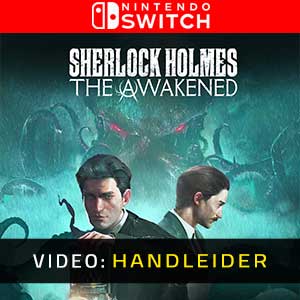 Sherlock Holmes The Awakened - Video Aanhangwagen