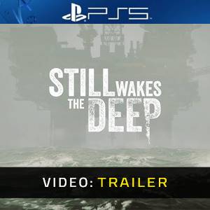 Still Wakes the Deep Video Trailer