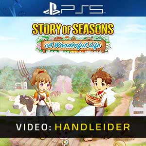 Story of Seasons A Wonderful Life PS5- Video Aanhangwagen