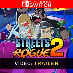 Streets of Rogue 2 Nintendo Switch - Trailer