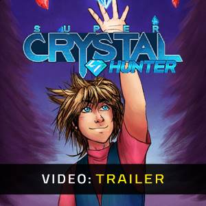 Super Crystal Hunter - Trailer