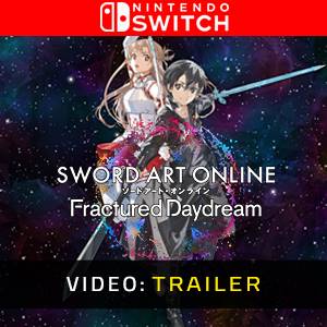 Sword Art Online Fractured Daydream Nintendo Switch - Trailer