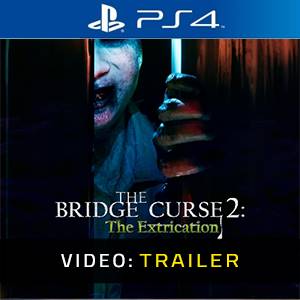 The Bridge Curse 2 The Extrication - Trailer