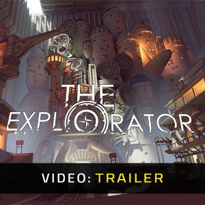 The Explorator - Trailer