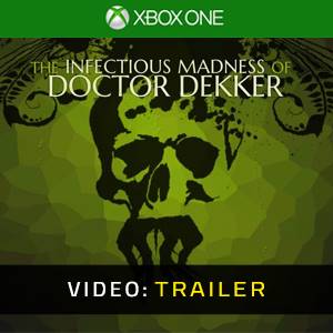 The Infectious Madness of Doctor Dekker Xbox One - Trailer