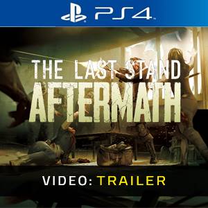 The Last Stand Aftermath - Video Trailer