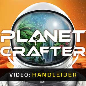 The Planet Crafter - Video Aanhangwagen