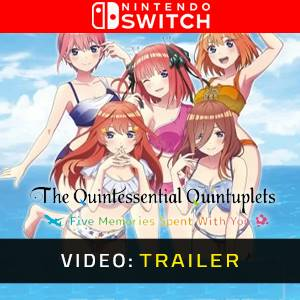 The Quintessential Quintuplets Five Memories Spent With You