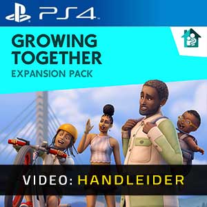 The Sims 4 Growing Together Expansion Pack PS4- Video Aanhangwagen