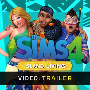 The Sims 4 Island Living - Video Trailer