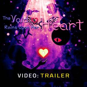 The Void Rains Upon Her Heart Video Trailer