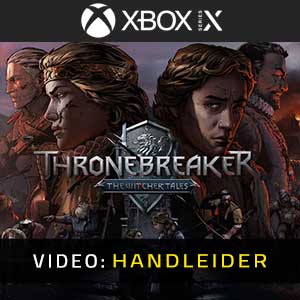 Thronebreaker The Witcher Tales-trailer video