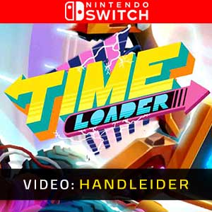 Time Loader Nintendo Switch- Trailer