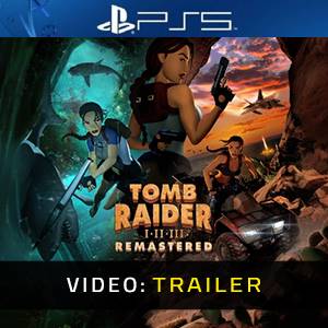 Tomb Raider I-II-III Remastered PS5 - Video Trailer