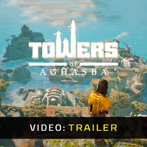 Towers of Aghasba - Video Trailer