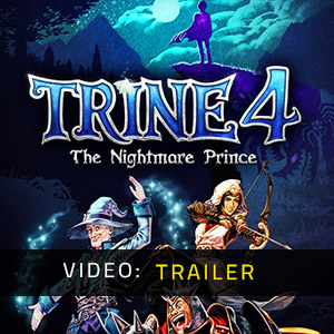 Trine 4 The Nightmare Prince - Video Trailer