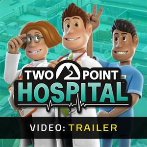 Two Point Hospital Video Trailer