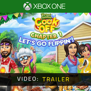 Virtual Families Cook Off Chapter 1 Let's Go Flippin' Xbox One - Video Trailer