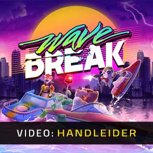 Wave Break Video Trailer