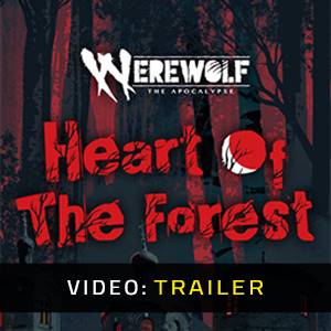 Werewolf The Apocalypse Heart of the Forest - Trailer