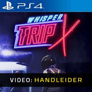 Whisper Trip PS4 Video-opname