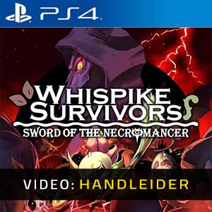 Whispike Survivors Sword of the Necromancer PS4 Video Trailer